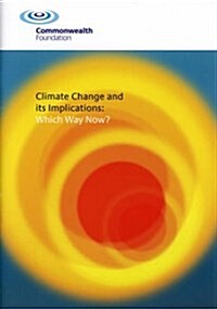 Climate Change and its Implications (Paperback)