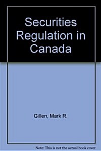 Securities Regulation in Canada (Hardcover, 3rd)