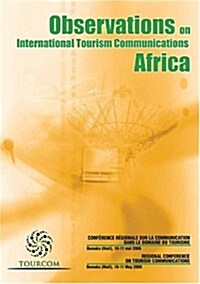 Observations on International Tourism Communications Africa (Paperback)