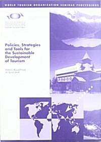 Policies, Strategies and Tools for the Sustainable Development of Tourism (Paperback)
