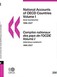 National Accounts of OECD Countries 2009: Volume I - Main Aggregates (Paperback)