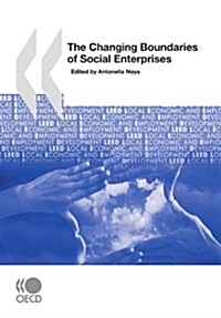 Local Economic and Employment Development (Leed) the Changing Boundaries of Social Enterprises (Paperback)