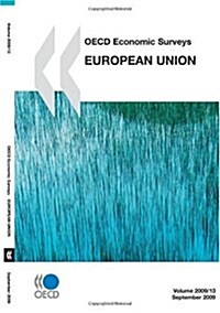 OECD Economic Surveys: European Union 2009 (Paperback)