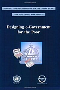 Designing E-government for the Poor (Paperback)