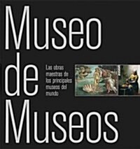 Museo de museos / Museum of Museums (Hardcover, BIG, Illustrated)