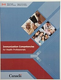Immunization Competencies for Health Professionals (Paperback)