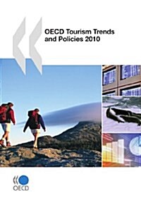 OECD Tourism Trends and Policies 2010 (Paperback)