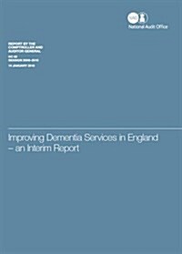 Improving Dementia Services in England (Paperback)