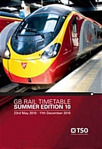 GB Rail Timetable, Summer Edition 2010 (Paperback)