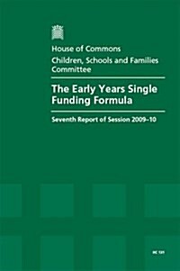 The Early Years Single Funding Formula (Paperback)