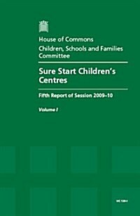 Sure Start Childrens Centres (Paperback)