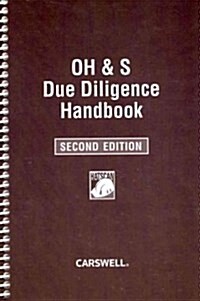 OH & S Due Diligence Handbook (Paperback, 2nd, Spiral)