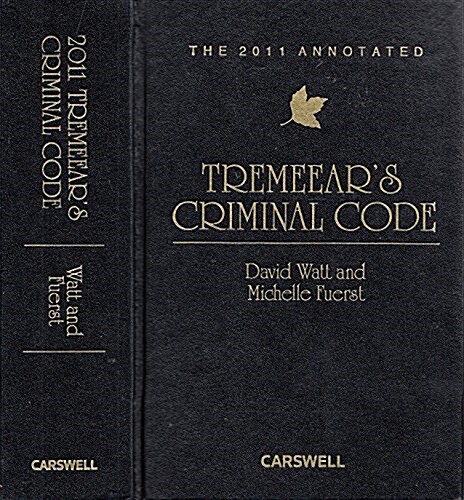 The 2011 Annotated Tremeears Criminal Code (Hardcover, CD-ROM)