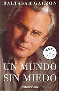 Un Mundo Sin Miedo/A World Not Frighten (Paperback)