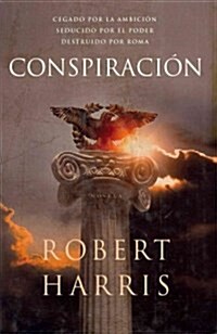 Conspiracion / Conspirata (Hardcover, Translation)