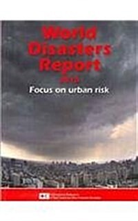 World Disasters Report 2010 (Paperback, 1st)