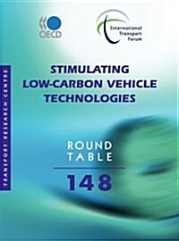 Itf Round Tables No. 148: Stimulating Low-Carbon Vehicle Technologies (Paperback)