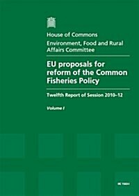 Eu Proposals for Reform of the Common Fisheries Policy (Paperback)