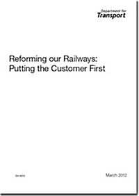 Reforming Our Railways (Paperback)