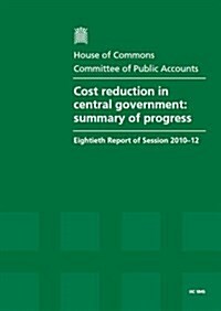 Cost Reduction in Central Government (Paperback)