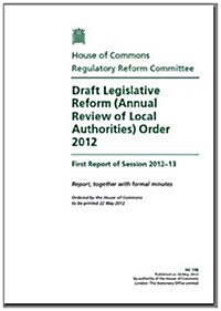 Draft Legislative Reform (Annual Review of Local Authorities) Order 2012 (Paperback)