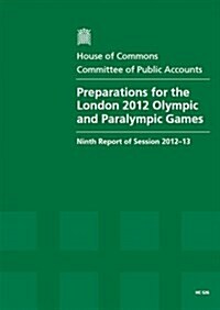 Preparations for the London 2012 Olympic and Paralympic Games (Paperback)