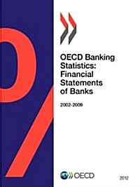 OECD Banking Statistics: Financial Statements of Banks 2012 (Paperback)