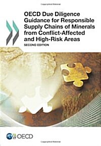 OECD Due Diligence: Guidance for Responsible Supply Chains of Minerals from Conflict-Affected and High-Risk Areas (Paperback, 2)