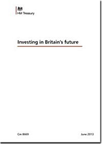 Investing in Britains Future (Paperback)