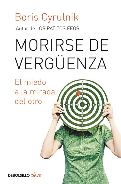 Morirse De Verguenza / Die Of Shame (Paperback)