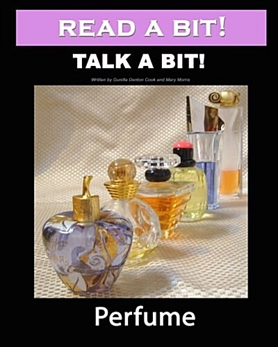 Read a Bit! Talk a Bit!: Perfume (Paperback)