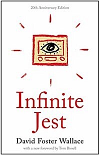 Infinite Jest (20th Anniversary Edition) (Paperback, -20th Anniversa, Deckle Edge)