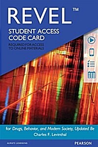 Revel for Drugs, Behavior, and Modern Society Access Card (Pass Code, 8th)