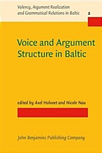 Voice and Argument Structure in Baltic (Hardcover)