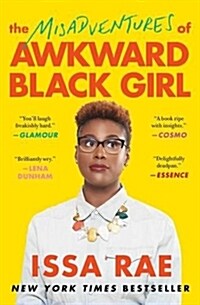The Misadventures of Awkward Black Girl (Paperback)