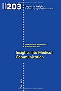 Insights into Medical Communication (Paperback)