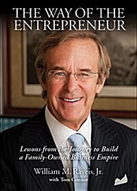 The Way of the Entrepreneur: Lessons from the Journey to Build a Family-Owned Business Empire (Hardcover)