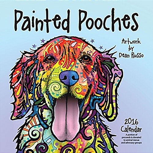 Painted Pooches 2016 Calendar (Wall)