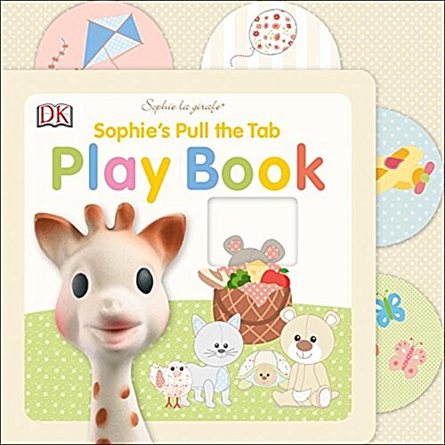 Sophie La Girafe: Sophies Pull the Tab Play Book (Board Books)