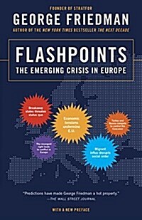 Flashpoints: The Emerging Crisis in Europe (Paperback)