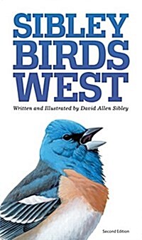 The Sibley Field Guide to Birds of Western North America (Paperback)