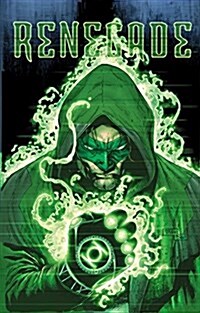 Green Lantern, Volume 7: Renegade (Hardcover)