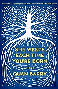 She Weeps Each Time Youre Born (Paperback)