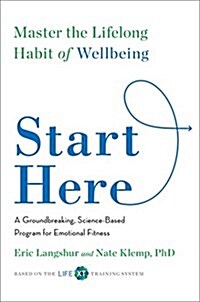 [중고] Start Here: Master the Lifelong Habit of Wellbeing (Hardcover)