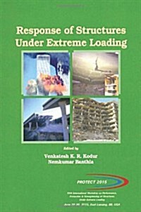 Response of Structures Under Extreme Loading (Paperback)