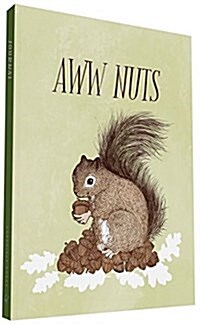Have a Little Pun: Aww Nuts / Roll with It Journal (Other)