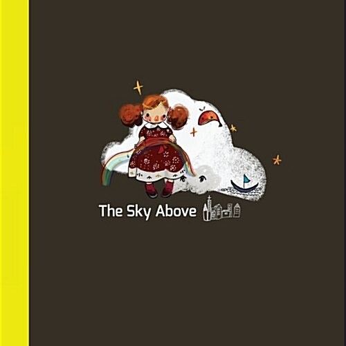 The Sky Above: 3D puppet Childrens picture book (Paperback)