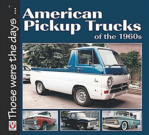American Pickup Trucks of the 1960s (Paperback)