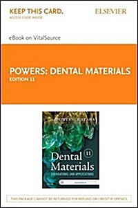 Dental Materials - Elsevier eBook on Vitalsource (Retail Access Card): Foundations and Applications (Hardcover, 11)