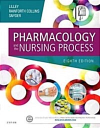 Pharmacology and the Nursing Process (Paperback, 8)